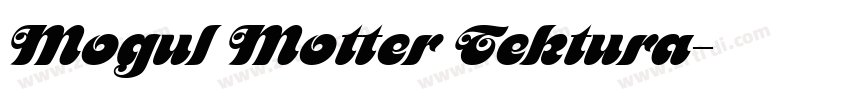 Mogul Motter Tektura字体转换